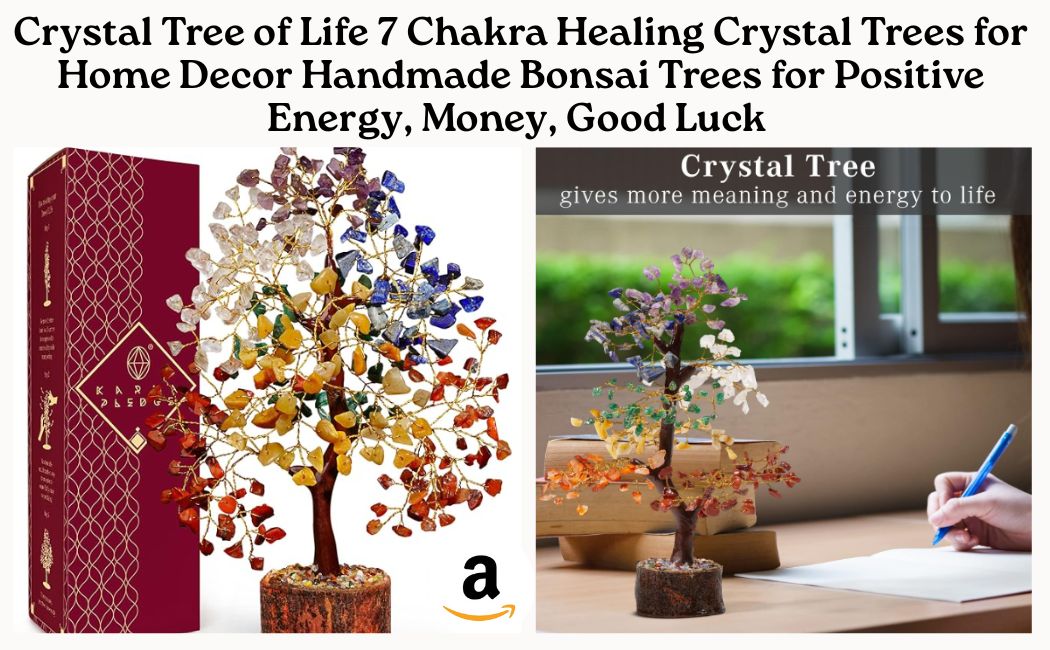 Crystal Tree of Life 7 Chakra Healing Crystal Trees for Home Decor, Office Desk Decor, Boho Decor, Handmade Bonsai Trees for Positive Energy, Money, Good Luck Birthday Gifts for Women, Mom.