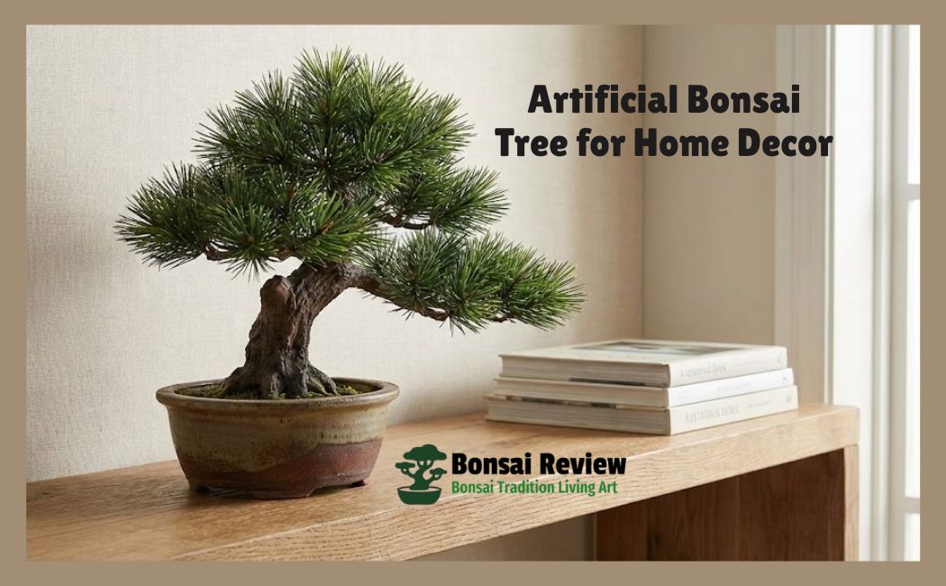 Artificial Bonsai Tree for Home Decor with Bonsai Review